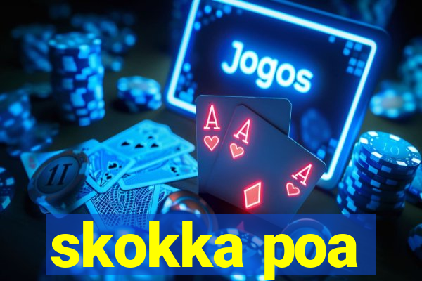 skokka poa